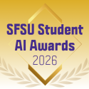 SFSU Student AI Awards 2026