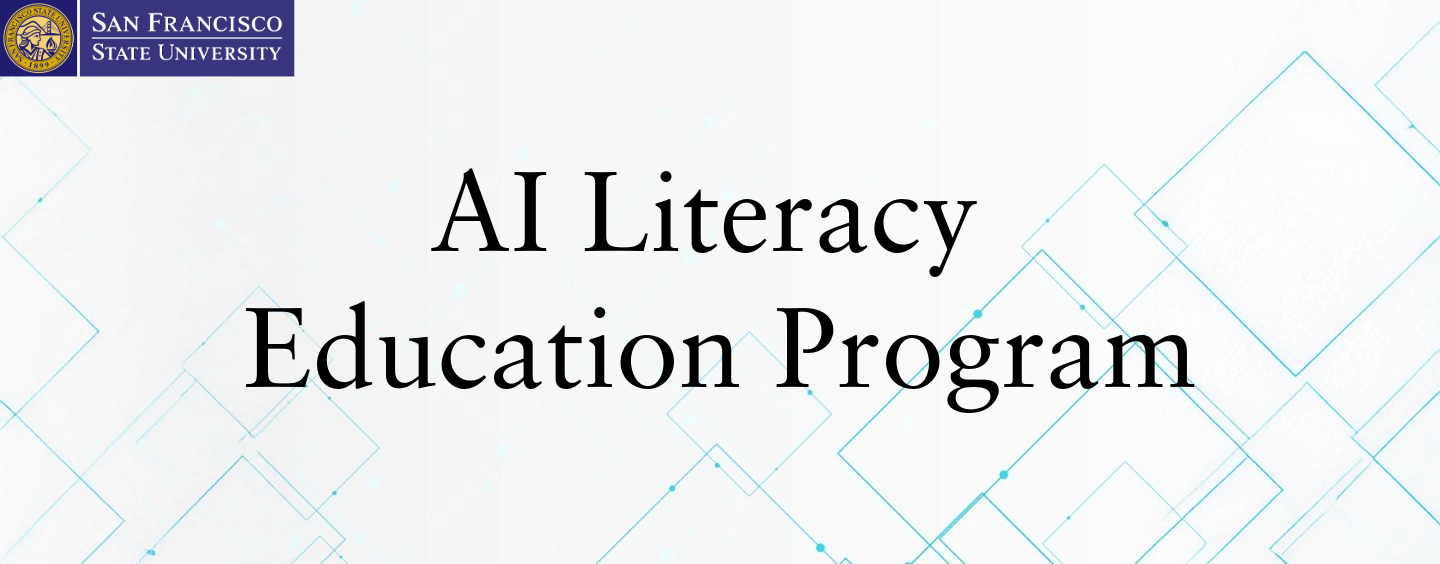 SFSU AI Literacy Education Program