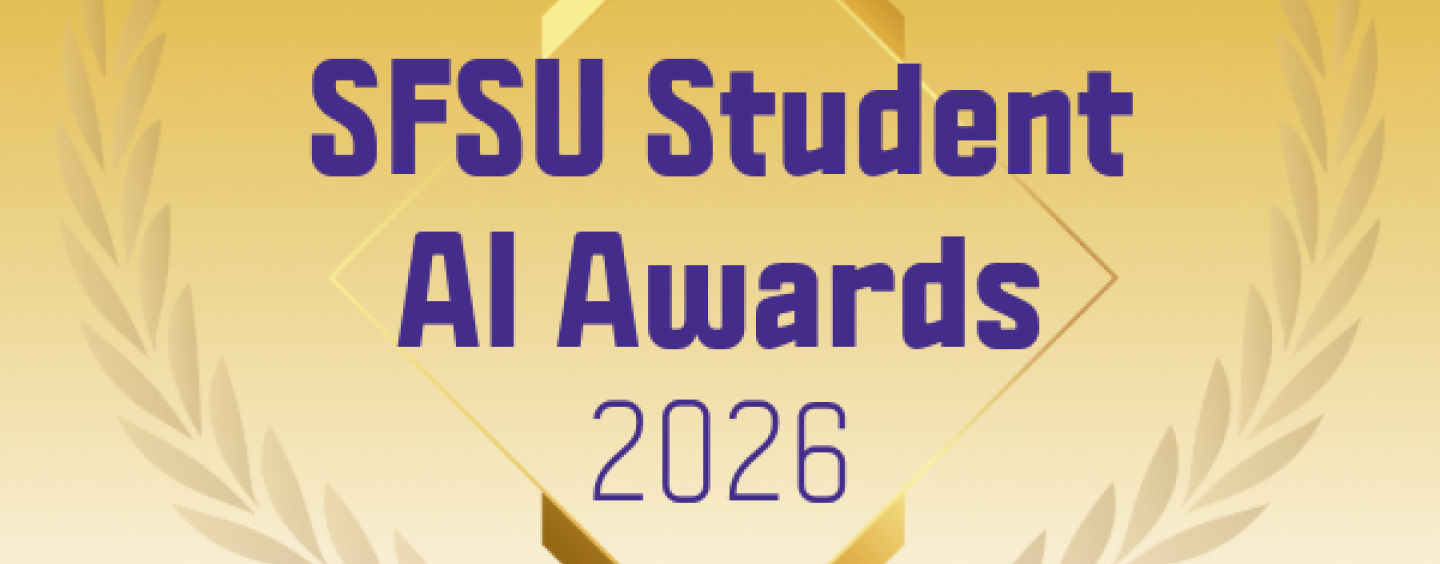 SFSU Student AI Awards 2026