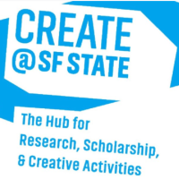 CREATE @ SF State - The Hub for Research, Scholarship & Creative Activities